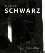 Dieter Goltzsche - Schwarz