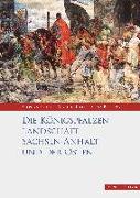 Die Königspfalzenlandschaft Sachsen-Anhalt und der Osten