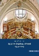 65 Jahre Orgelbau Ahrend1954-2019