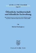 Öffentliche Sachherrschaft und öffentliche Sachwaltung