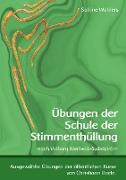 Übungen der Schule der Stimmenthüllung