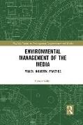 Environmental Management of the Media