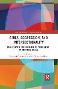 Girls, Aggression, and Intersectionality