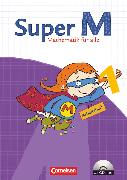 Super M, Mathematik für alle, Ausgabe Westliche Bundesländer (außer Bayern) - 2008, 1. Schuljahr, Arbeitsheft mit CD-ROM