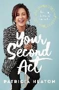 Your Second Act