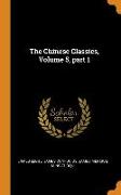 The Chinese Classics, Volume 5, Part 1