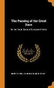 The Passing of the Great Race: Or, the Racial Basis of European History