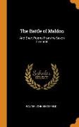 The Battle of Maldon: And Short Poems from the Saxon Chronicle