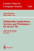 Multimedia Applications, Services and Techniques - ECMAST'98