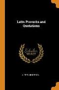 Latin Proverbs and Quotations