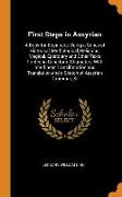 First Steps in Assyrian: A Book for Beginners, Being a Series of Historical, Mythological, Religious, Magical, Epistolary and Other Texts Print