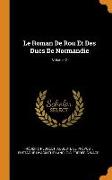 Le Roman de Rou Et Des Ducs de Normandie, Volume 2