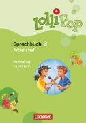 Lollipop Sprachbuch, 3. Schuljahr, Arbeitsheft, Mit Lernstandsseiten und Grundwissenheft
