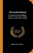 The Pushto Manual: Comprising a Concise Grammar, Exercises and Dialogues, Familiar Phrases, Proverbs, and Vocabulary