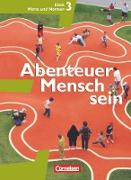 Abenteuer Mensch sein, Westliche Bundesländer, Band 3, Ethik, Werte und Normen, Schülerbuch (Grundausgabe)
