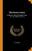 The Paston Letters: A Selection Illustrating English Social Life in the Fifteenth Century