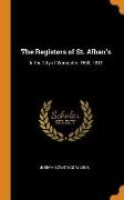 The Registers of St. Alban's: In the City of Worcester. 1630-1812