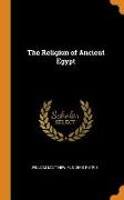 The Religion of Ancient Egypt