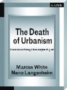 The Death of Urbanism