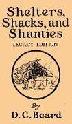 Shelters, Shacks, And Shanties (Legacy Edition)