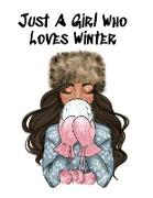 Just A Girl Who Loves Winter