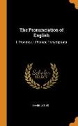 The Pronunciation of English: I. Phonetics. I. Phonetic Transcriptions