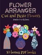 Preschool Worksheets (Flower Maker): Make your own flowers by cutting and pasting the contents of this book. This book is designed to improve hand-eye