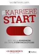 Karrierestart - Von der 1. Bewerbung bis zur 1. Führungsaufgabe