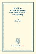 Jahrbücher des Deutschen Reichs unter König Albrecht I. von Habsburg
