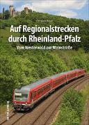 Auf Regionalstrecken durch Rheinland-Pfalz