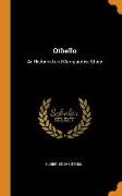 Othello: An Historical and Comparative Study