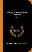 History of Philadelphia, 1609-1884, Volume 2