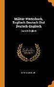 Militär-Wörterbuch, Englisch-Deutsch Und Deutsch-Englisch: Deutsch-Englisch