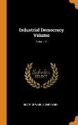 Industrial Democracy Volume, Volume 2