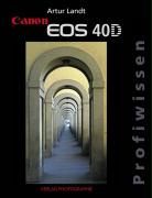 Canon EOS 40D Profiwissen