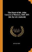 The Diary of Mr. John Lamont of Newton, 1649-1671 [ed. by G.R. Kinloch]
