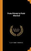 From Private to Field-Marshal