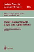 Field Programmable Logic and Applications