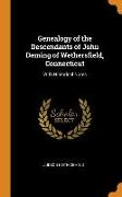 Genealogy of the Descendants of John Deming of Wethersfield, Connecticut: With Historical Notes