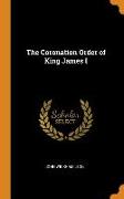 The Coronation Order of King James I