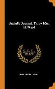 Amiel's Journal, Tr. by Mrs. H. Ward