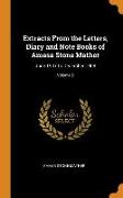 Extracts from the Letters, Diary and Note Books of Amasa Stone Mather: June 1907 to December 1908, Volume 2