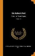 Sir Robert Peel: From His Private Papers, Volume 3