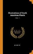 Illustrations of South American Plants, Volume 1