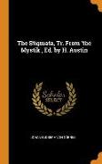 The Stigmata, Tr. from 'the Mystik', Ed. by H. Austin