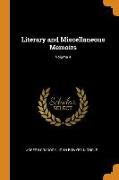 Literary and Miscellaneous Memoirs, Volume 4