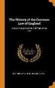 The History of the Common Law of England: And an Analysis of the Civil Part of the Law