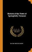 History of the Town of Springfield, Vermont