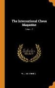 The International Chess Magazine, Volume 7