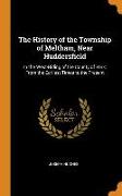 The History of the Township of Meltham, Near Huddersfield